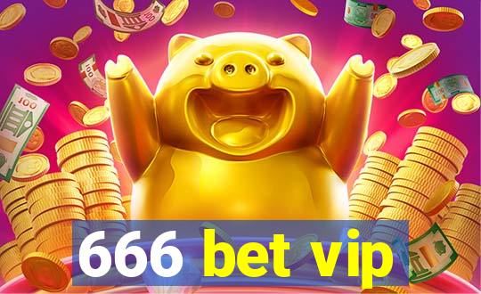 666 bet vip